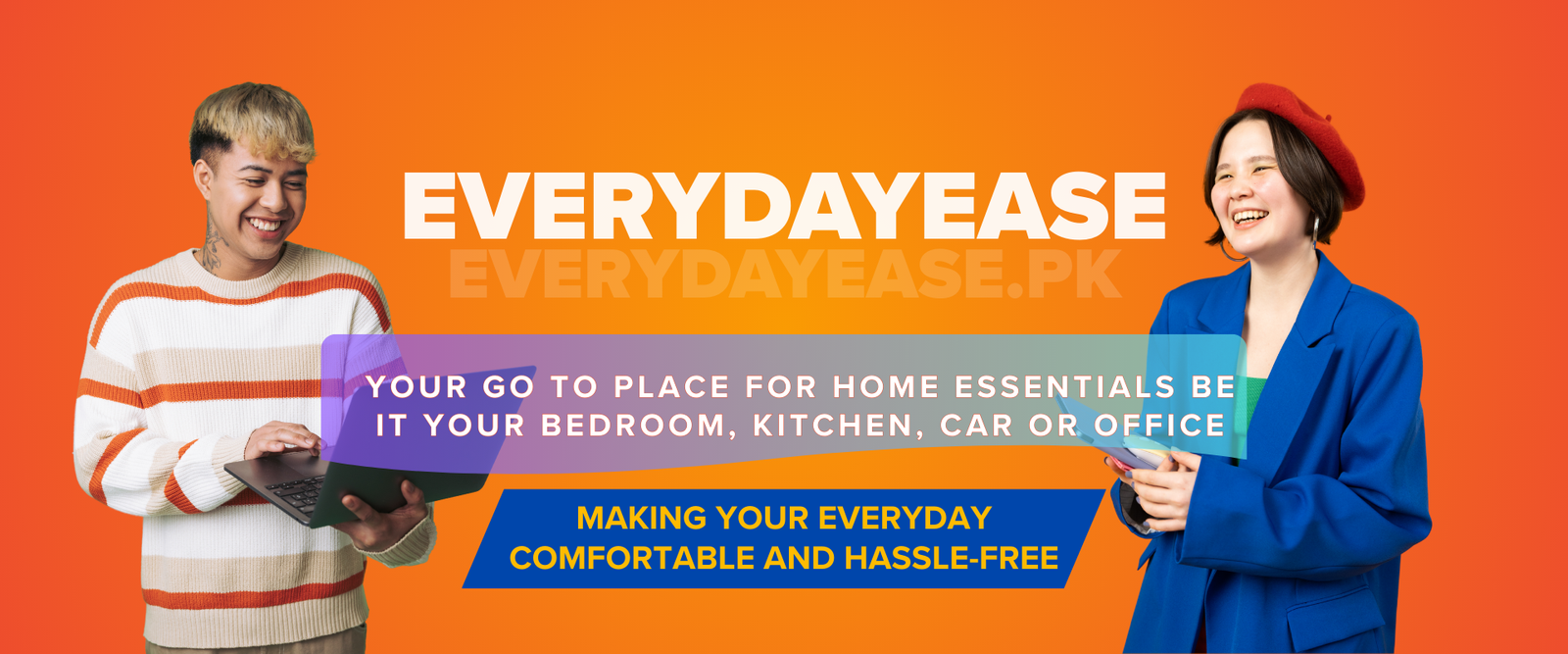 EVERYDAYEASE PRODUCTS